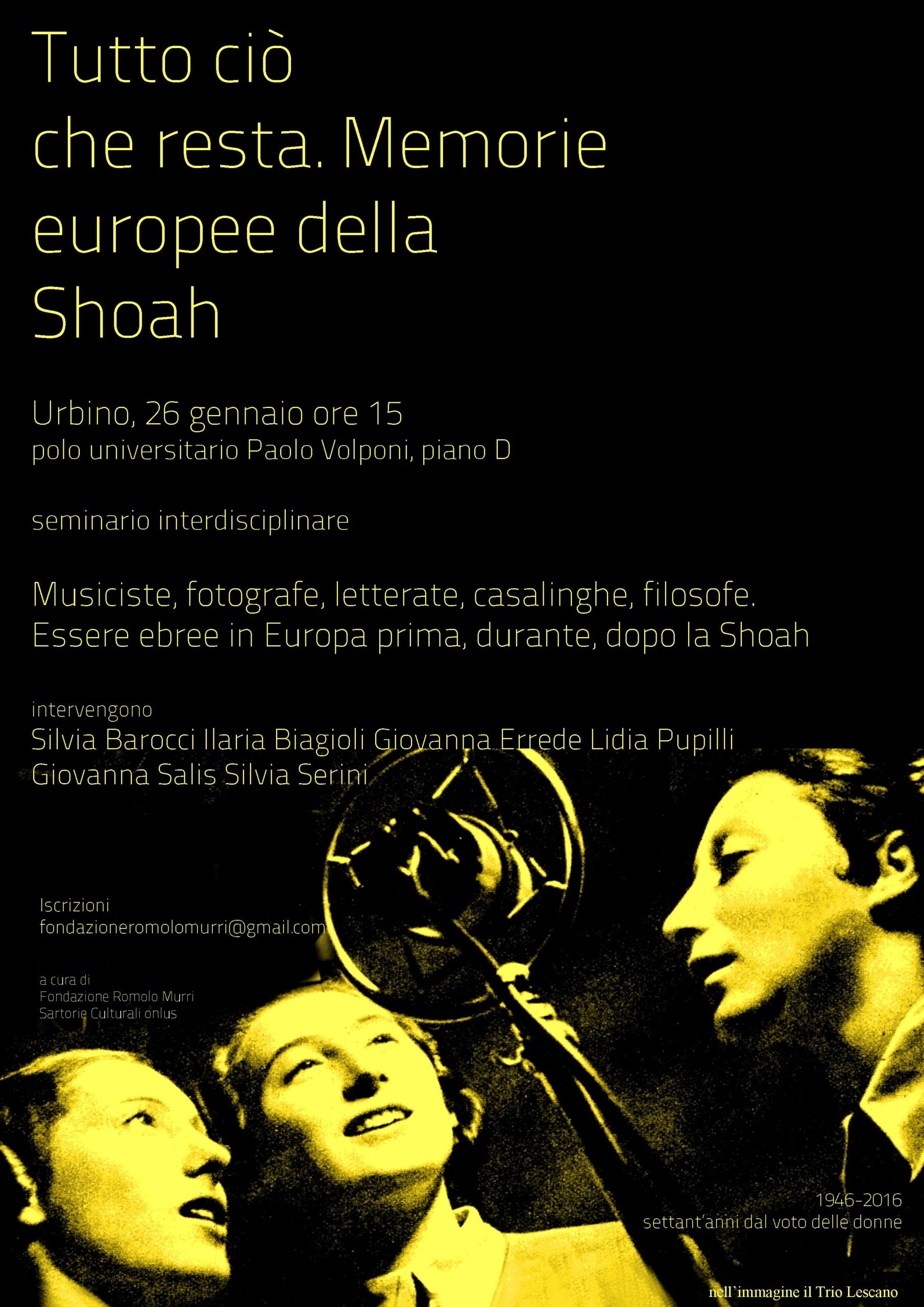Tutto ciò che resta. Memorie europee della Shoah