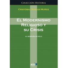 Pubblicazioni_El modernismo religioso y su crisis. Después de Pio X
