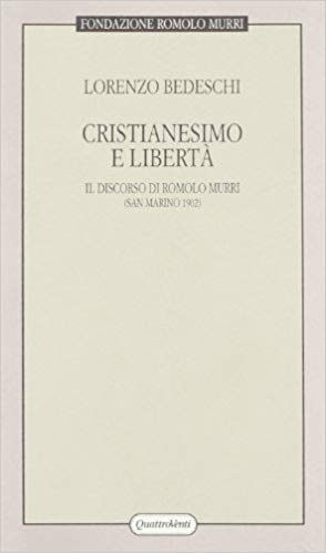 Bedeschi Cristianesimo e libertà