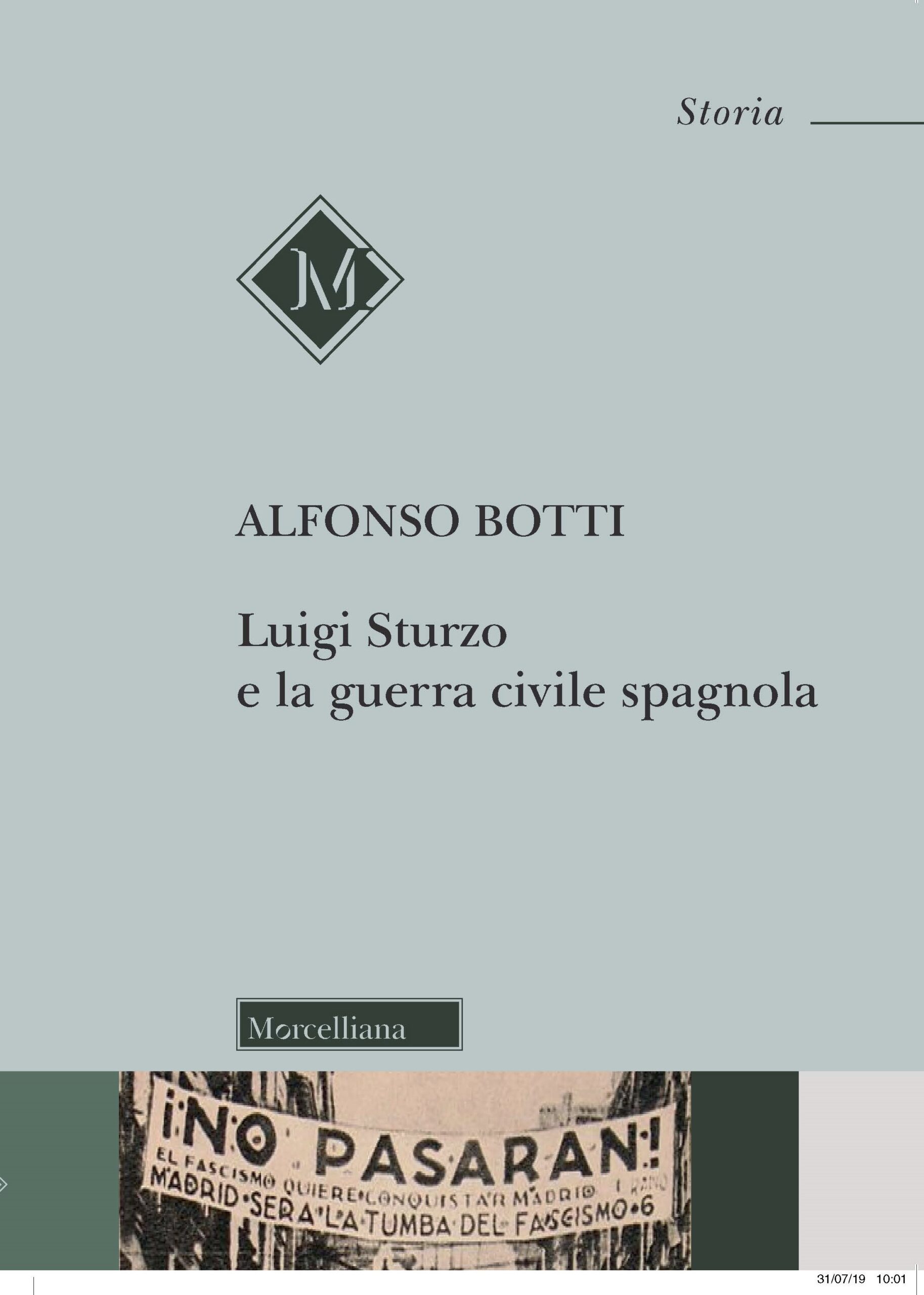 Luigi Sturzo e la guerra civile spagnola Alfonso Botti (2019)