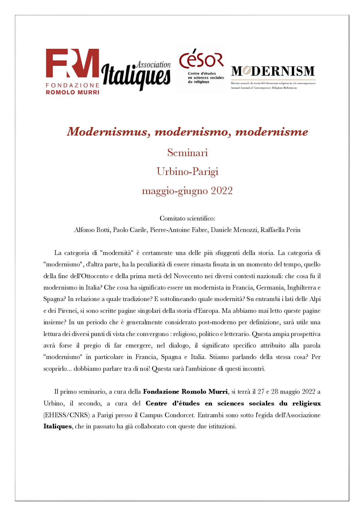 Modernismus, modernismo, modernisme | Urbino-Parigi, maggio-giugno 2022